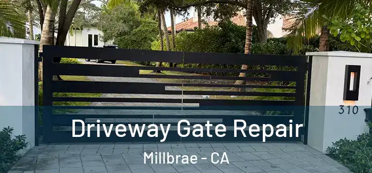  Driveway Gate Repair Millbrae - CA