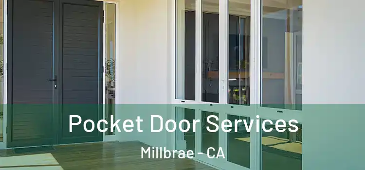 Pocket Door Services Millbrae - CA