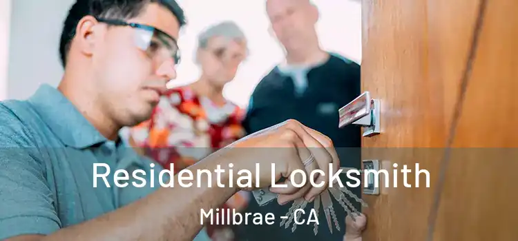 Residential Locksmith Millbrae - CA