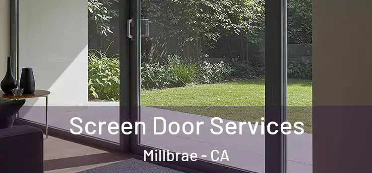  Screen Door Services Millbrae - CA