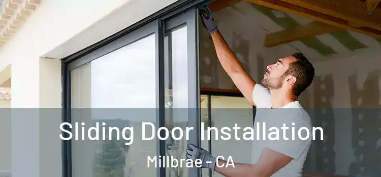 Sliding Door Installation Millbrae - CA