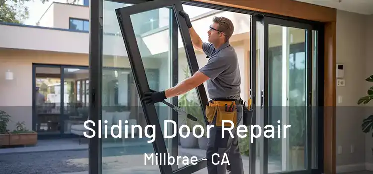 Sliding Door Repair Millbrae - CA
