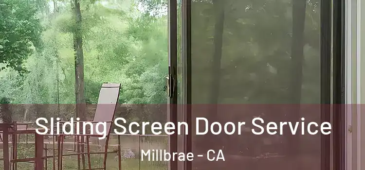  Sliding Screen Door Service Millbrae - CA