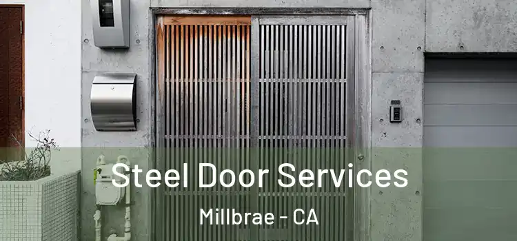  Steel Door Services Millbrae - CA
